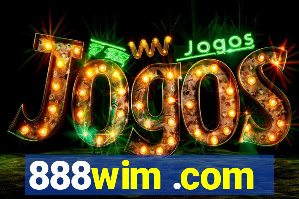 888wim .com